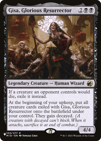 Gisa, Glorious Resurrector [The List]
